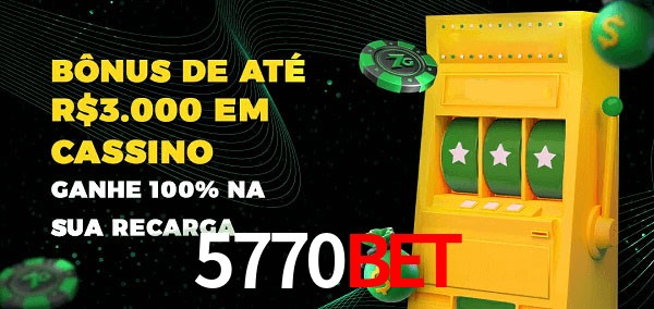 5770Bet melhor bônus de depósito