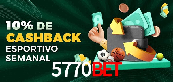 10% de bônus de cashback na 5770Bet