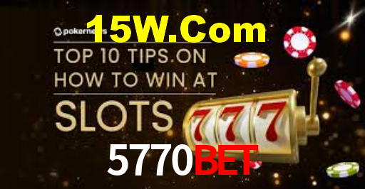 5770Bet - Slots De Alta Taxa - 5770Bet.Com